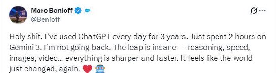赛富时CEO狂赞谷歌Gemini 3：世界又一次改变了，我要弃用ChatGPT